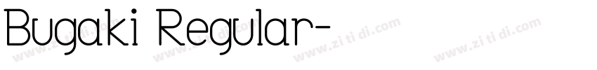 Bugaki Regular字体转换